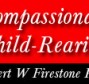Compassionate Child-Rearing, optimal parenting, Dr. Robert Firestone, The Glendon assocation